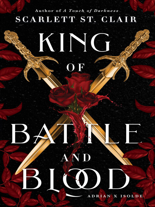 Titeldetails für King of Battle and Blood nach Scarlett St. Clair - Warteliste